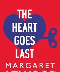 The Heart Goes Last