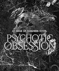 Psychotic Obsession