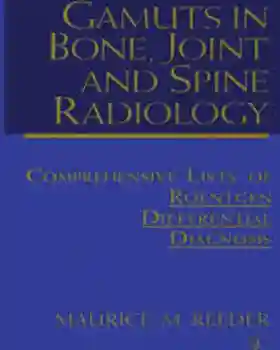 Gamuts In Bone, Joint And Spine Radiology