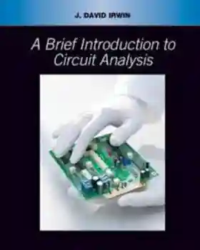 A Brief Introduction To Circuit Analysis