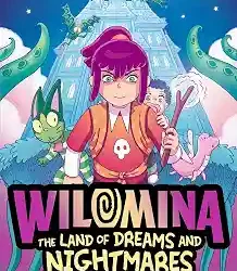 Wilomina: Land of Dreams