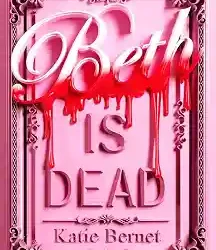 Beth is Dead