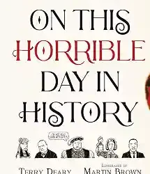 HorHis: Horrible Day in History