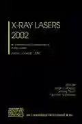X-Ray Lasers 2002