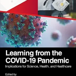 Learning From The Covid19 Pandemic