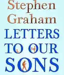 Letters to Our Sons