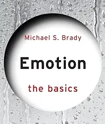 Emotion: The Basics