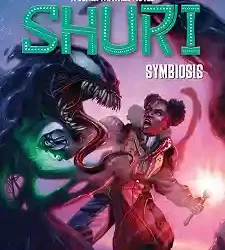 Shuri: A Black Panther Novel, Symbiosis