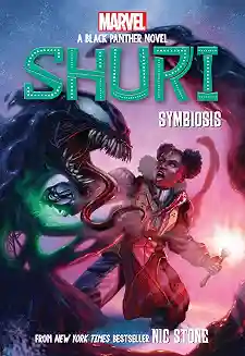 Shuri: A Black Panther Novel, Symbiosis