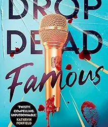 Drop Dead Famous