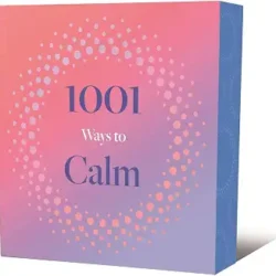 1001 Ways to Calm