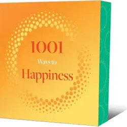 1001 Ways to Happiness