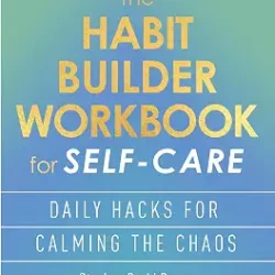 The Habit Builder Workbook