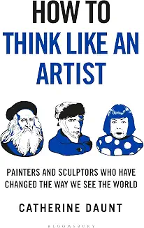 How To Think Like an Artist