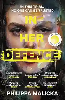 In Her Defence by Philippa Malicka