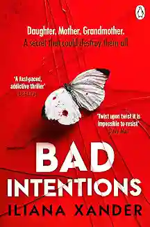 Bad Intentions