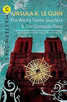 The Winds Twelve Quarters And The Compass Rose