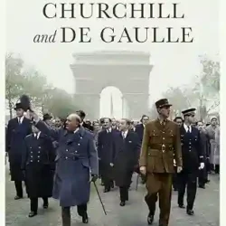 The Last Titans: Churchill and de Gaulle