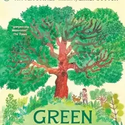 Green: The Story Of Plant Life On Our Planet
