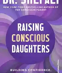 Raising Conscious Daughters