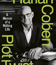 Plot Twist: A Life in Writing