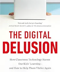 The Digital Delusion
