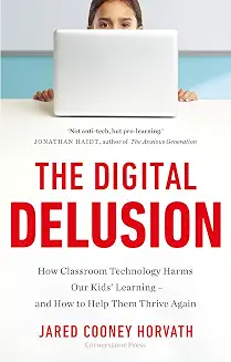 The Digital Delusion