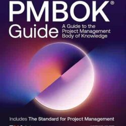A Guide To The Project Management Body Of Knowledge by Roject Management Institute