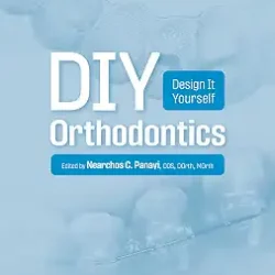 Diy Orthodontics Design It Yourself