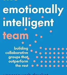 The Emotionally Intelligent Team
