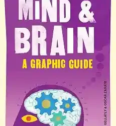 Introducing Mind & Brain: A Graphic Guide