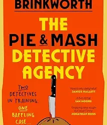 The Pie & Mash Detective Agency