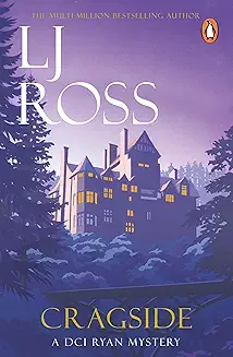 Cragside (The DCI Ryan Mysteries Book 6)