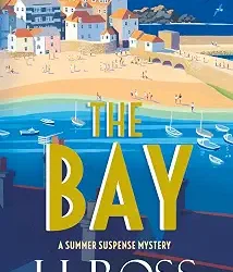 The Bay (The Summer Suspense Mysteries Book 3)