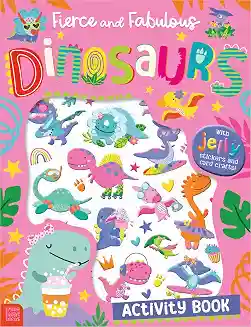 Jelly Stickers Fierce and Fabulous Dinosaurs Activity Book