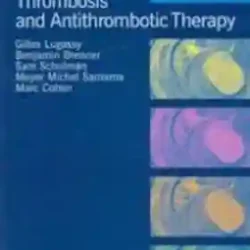 Thrombosis And Antithrombotic Therapy