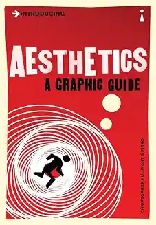 Introducing Aesthetics : A Graphic Guide