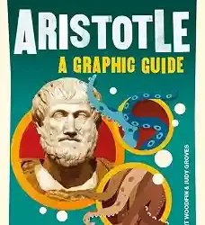 Introducing Aristotle : A Graphic Guide