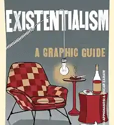 Introducing Existentialism: A Graphic Guide