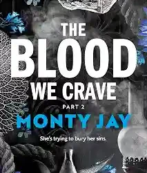 The Blood We Crave Part Two