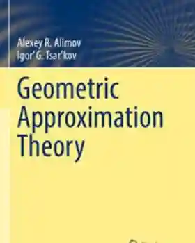Geometric Approximation Theory