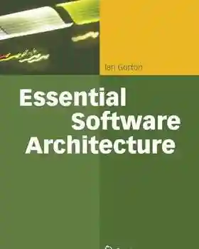 Essential Software Architecture