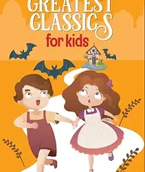 Greatest Classics For Kids