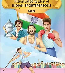 Famous Illustrated Tales Of Indian Sportspersons Men