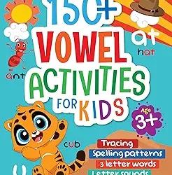 150+ Vowel Activities For Kids