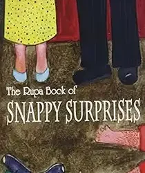 The Rupa Book Of Snappy Surprises