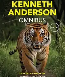 The Kenneth Anderson Omnibus Volume 3