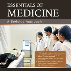 Essentials Of Medicine : A Bedside Approach