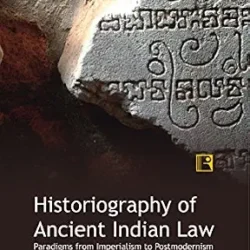Historiography of Ancient Indian Law