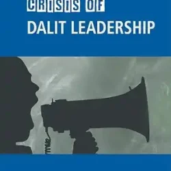 Crisis of Dalit Leadership